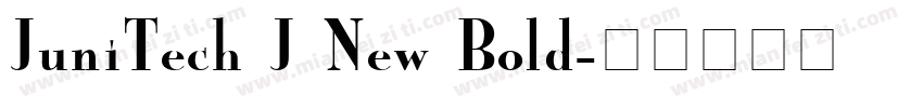 JuniTech J New Bold字体转换